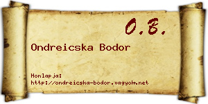 Ondreicska Bodor névjegykártya